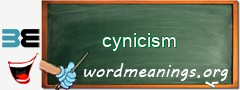 WordMeaning blackboard for cynicism